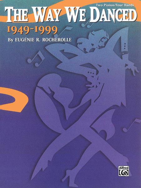 The Way We Danced, 1949-1999